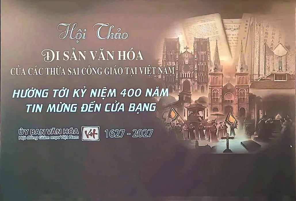 Ủy ban Văn hóa Hội đồng Giám mục Việt Nam - Hội thảo Di sản văn hóa của các thừa sai Công giáo tại Việt Nam